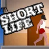Short Life